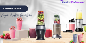 Read more about the article The 5 Best Magic Bullet Mini Blenders – Summer 2024: Reviewed